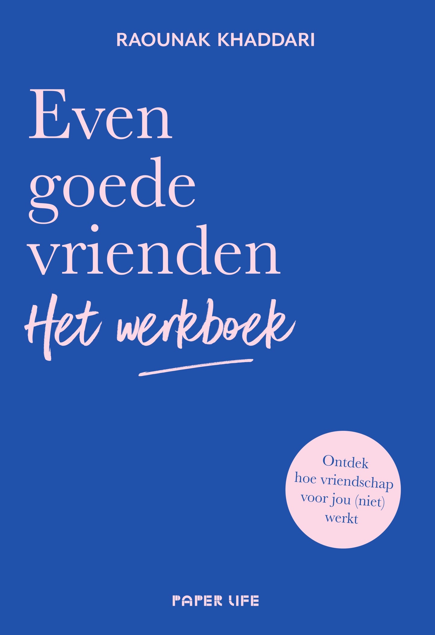 Even goede vrienden - het werkboek